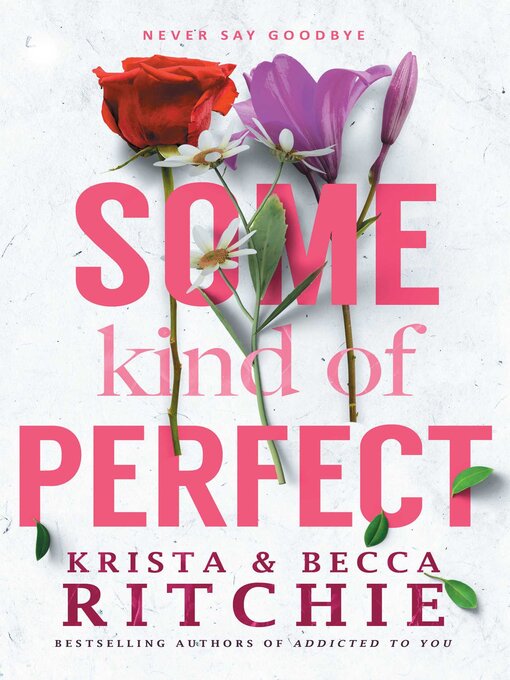 Title details for Some Kind of Perfect by Krista Ritchie - Available